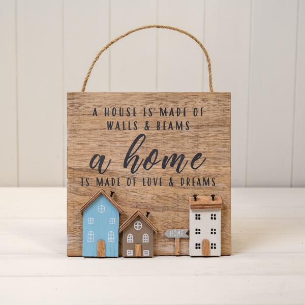 Wooden Home Sign 'A House is Made of Walls & Beams'