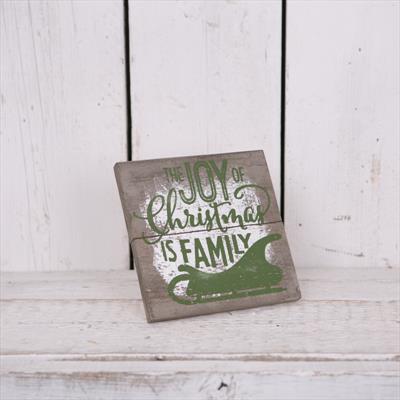 The Joy Of Christmas Is Family Sign